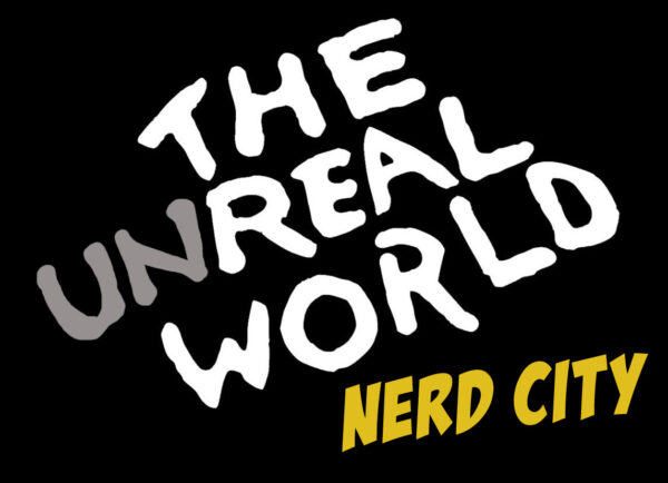 The UnReal World: Nerd City