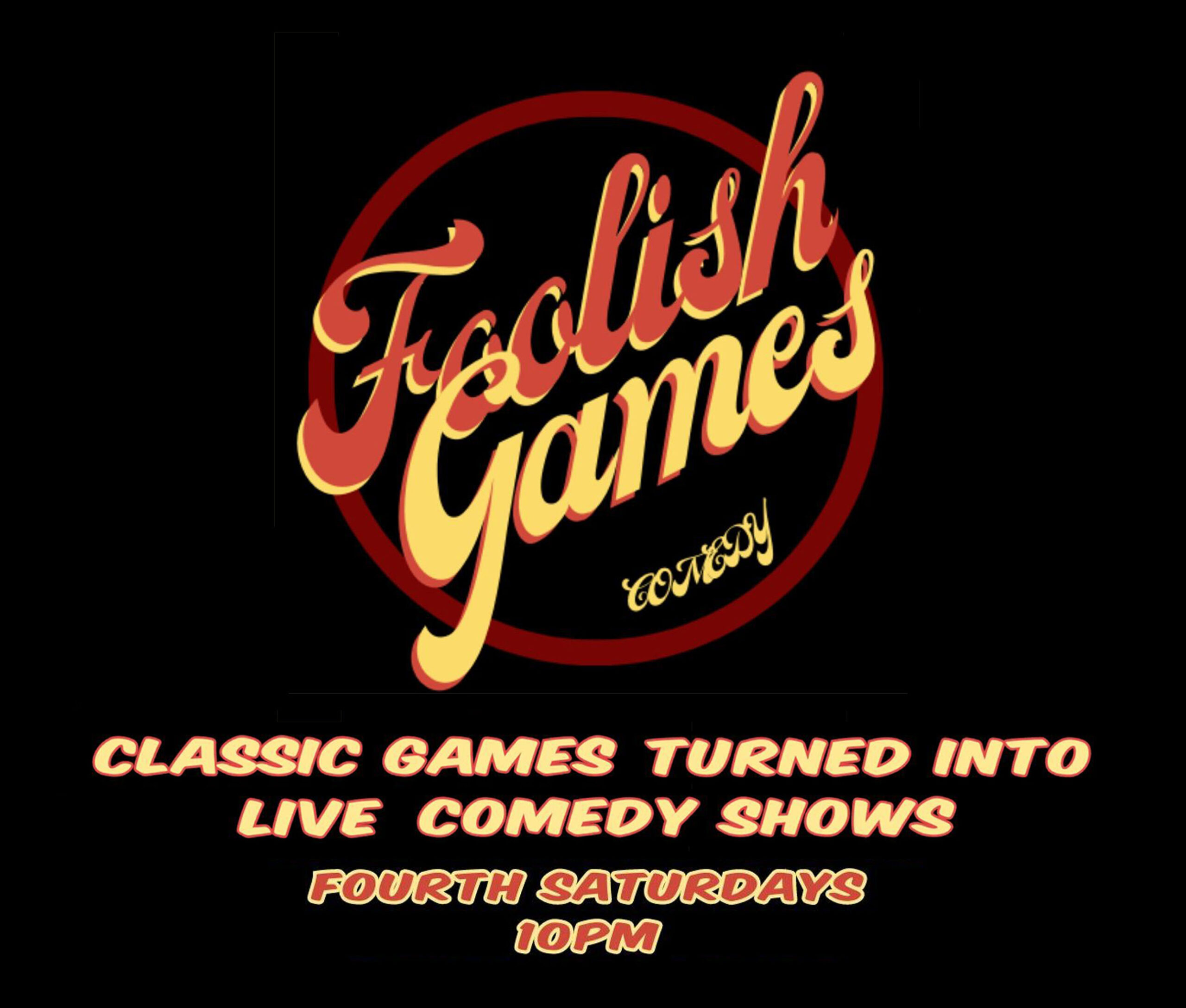 Foolish Games Comedy – On Hiatus