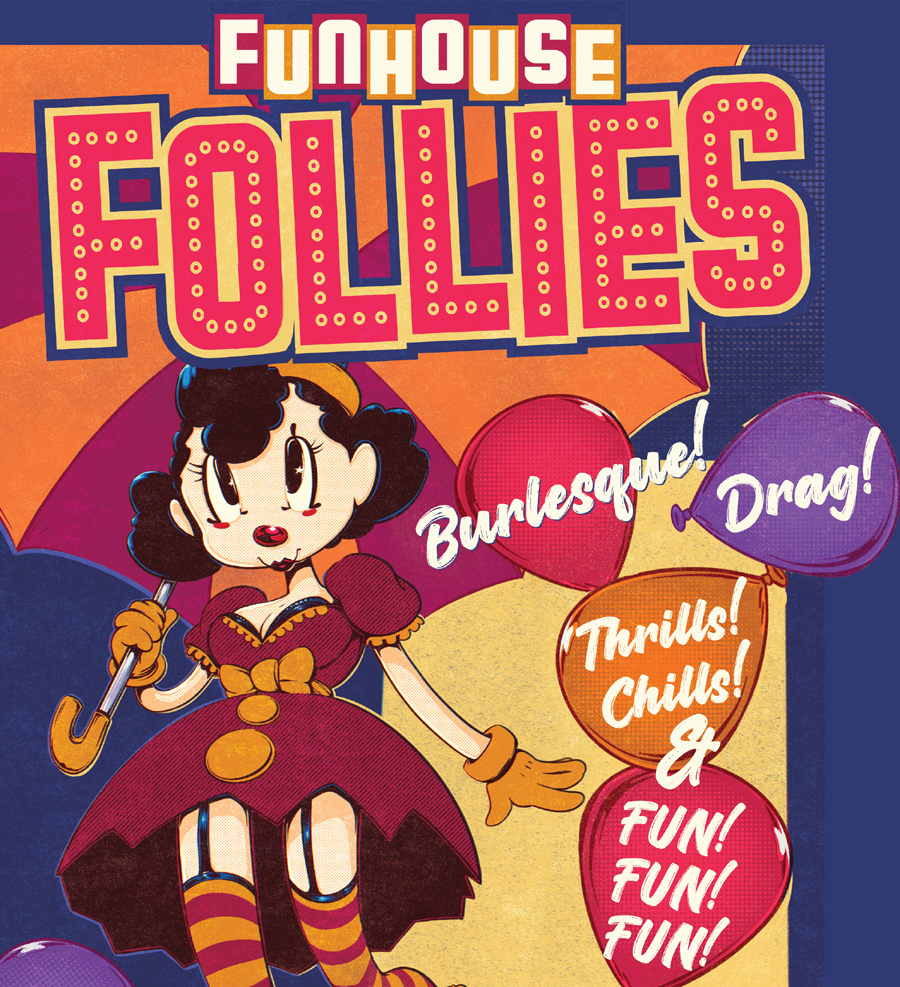 Funhouse Follies! – April, May, June 2025