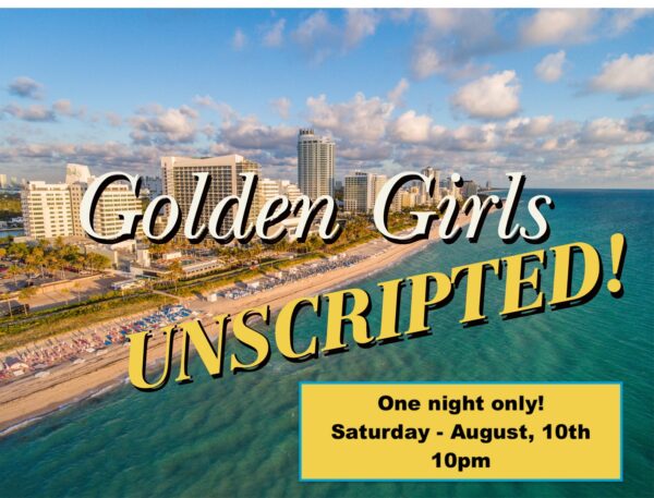 Golden Girls UNSCRIPTED! 2024