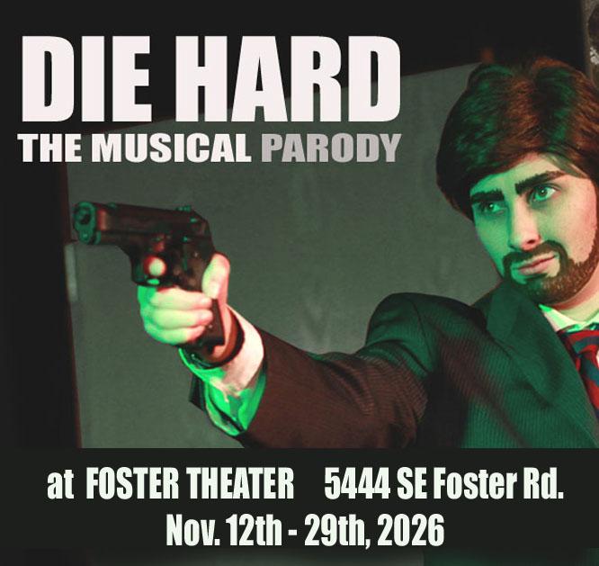 Die Hard the Musical Parody – Foster Theater